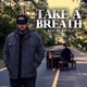 Take a Breath Single