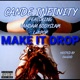 Make It Drop feat Vandam Bodyslam LolliPOP Single