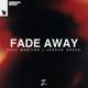 Fade Away Single