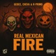 Real Mexican Fire Single
