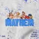 Mayhem Single