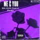 Me and you feat G Flacko Single
