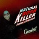 Natural Born Killer feat Duman Ciru Ericuxo Single