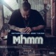 Mhmm feat Eddie Tuscano Single