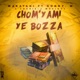 Chom yami ye bozza feat Nonny M Fourie J Musique Single