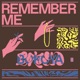 Remember Me Single