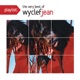 Playlist The Very Best Of Wyclef Jean