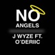 No Angels feat O deriic Single