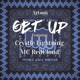 Get Up feat Crystle Lightning MC Redcloud Single