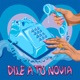 Dile a Tu Novia Single
