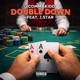 Double Down feat J Star Single