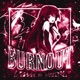BURNOUT Single