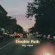 Double Path EP
