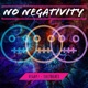 No Negativity feat Saltbeatz Single