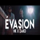 Évasion feat ZAKO Single