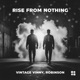 Rise from Nothing Single