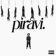 PIRAVI Single