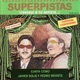Superpistas Canta Como Javier Solis y Pedro Infante