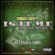 Is It Me Or the Money feat J Stalin J Banks Single