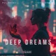 Deep Dreams Single