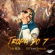 TROPA DO 7 Single