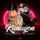 Kanuyon feat Blacknonde Single