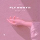 Fly Away II Acoustic Single