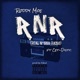 RNR Real N a Radio feat Cet Distic Single