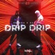 Drip Drip Single