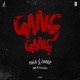 GANG GANG feat LUKKA Single