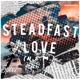 Steadfast Love N E M
