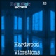 Hardwood Vibrations EP