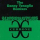 Supernature The Danny Tenaglia Remixes EP