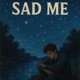 Sad Me feat dania Alya AryanX Aiman Max Single