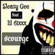 Scourge feat Lil 6ixxx Single