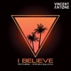 I Believe feat Steven Sullivan Single