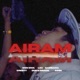 AIRAM feat Crestt Tpk Cosii Single