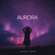 AURORA Single