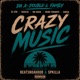 Crazy Music feat DJ EFN EP