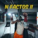 N FACTOS II Single