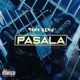 Pasala Single