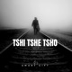 Tshi Tshe Tsho feat Fifosbeats Trustic Single
