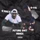 Future Shit Remix Single