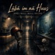 Läbä imnä Huus feat D N N S Single