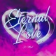 Eternal Love Single