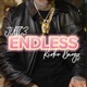 Endless feat Kirko Bangz Single