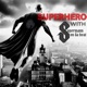 Superhero feat Supermann on da beat Single