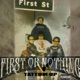First Or Nothing