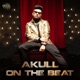 Akull On The Beat EP