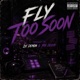 Fly Too High EP